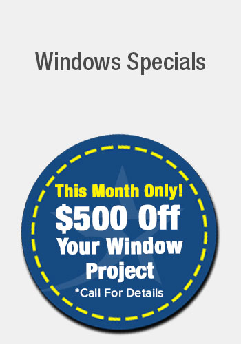 Window Special 500$ on your next Project